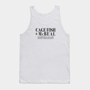 Cage, Fish and McBeal Attorneys at Law Tank Top